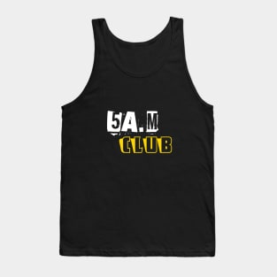 5am Club (Redesigned -Complete) Tank Top